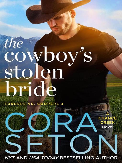 Title details for The Cowboy's Stolen Bride by Cora Seton - Available